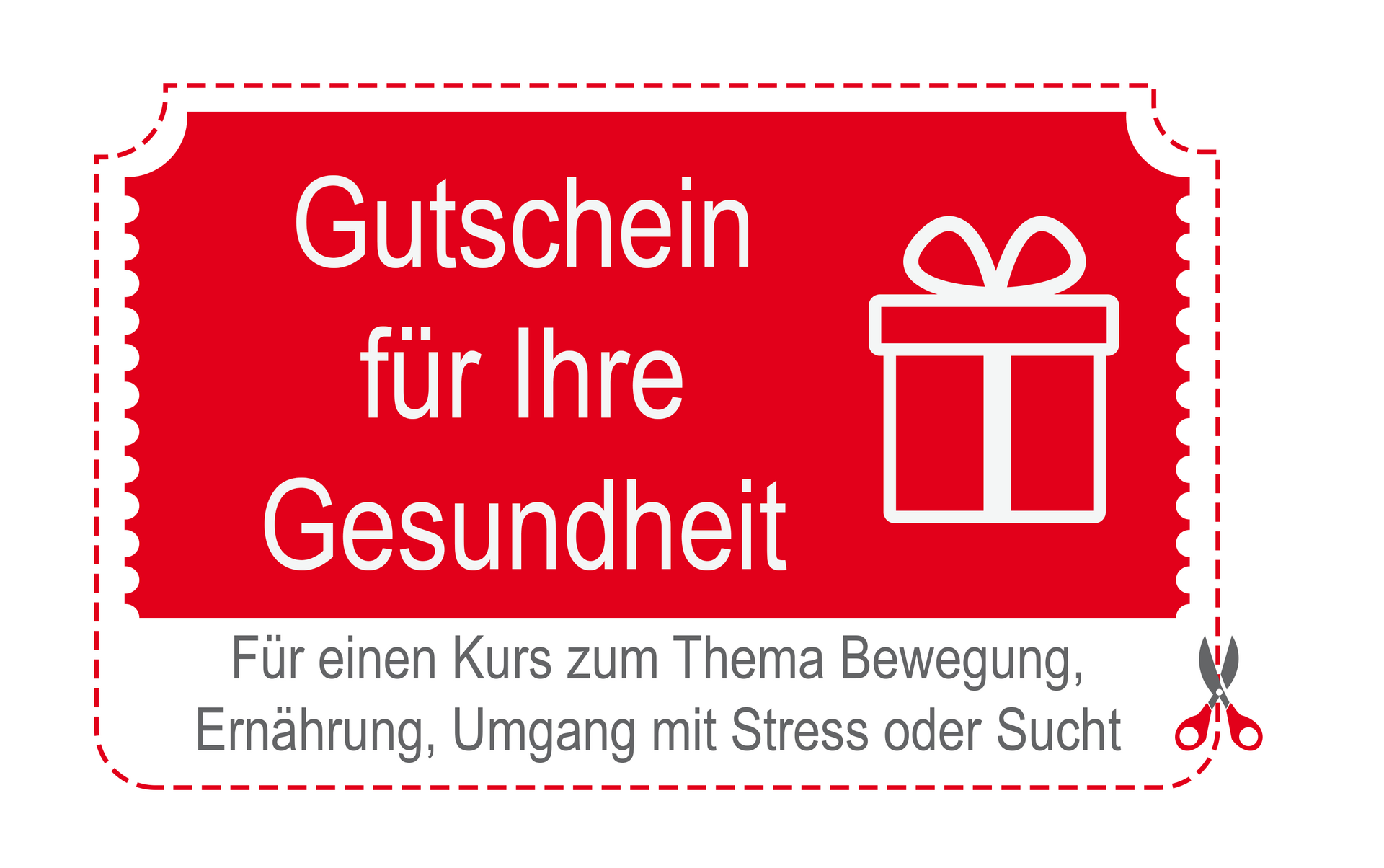Gutschein für Ihre Gesundheit - Für einen Kurs zum Thema Bewegung, Ernährung, Umgang mit Stress oder Sucht