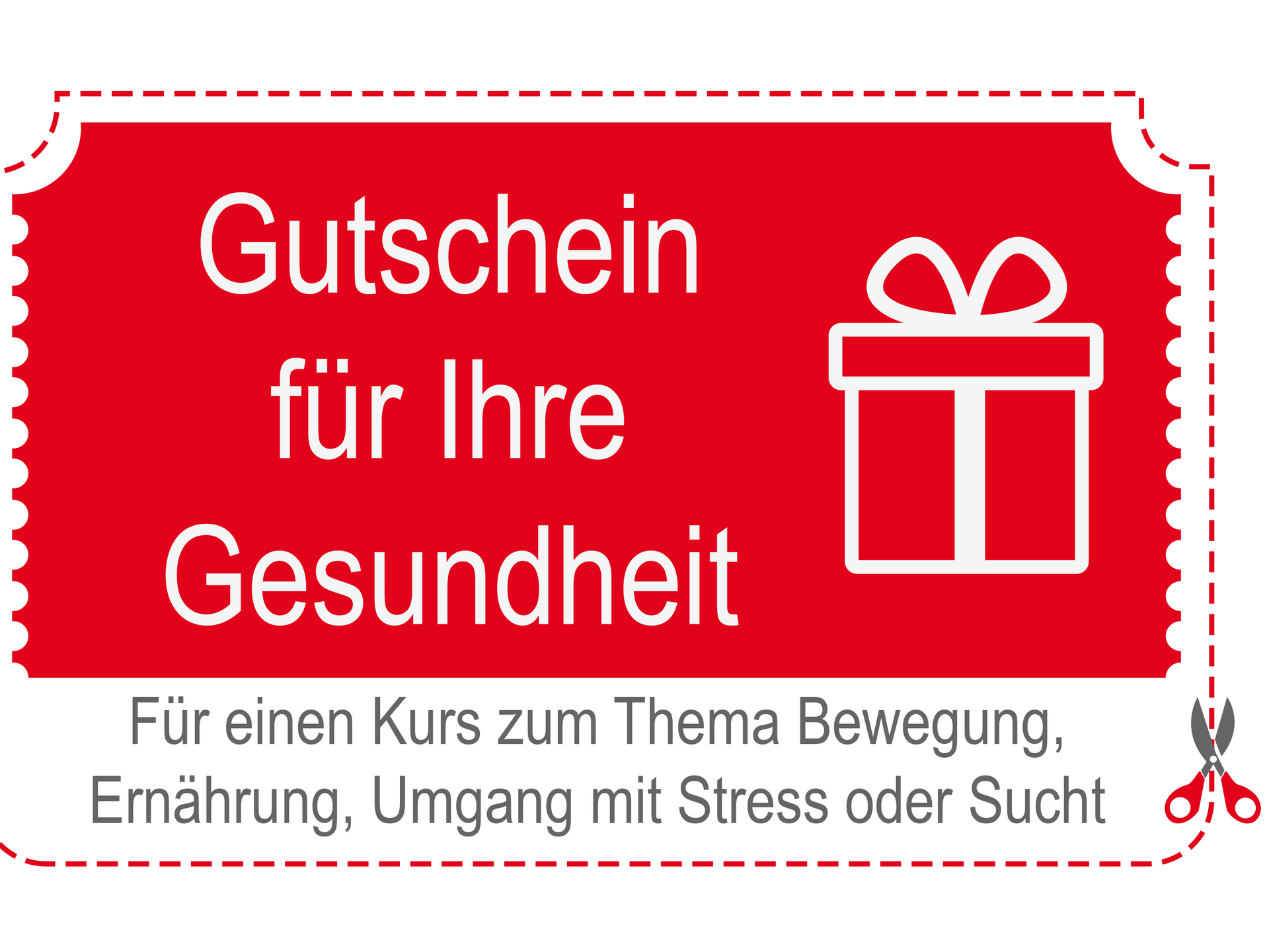 Gutschein für Ihre Gesundheit - Für einen Kurs zum Thema Bewegung, Ernährung, Umgang mit Stress oder Sucht